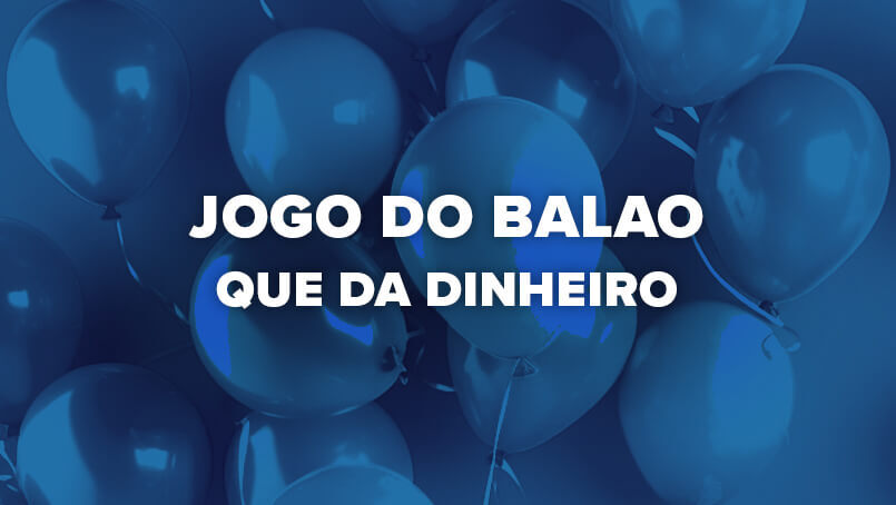 Jogo do balão aposta: como ganhar dinheiro em Jogo do Balloon