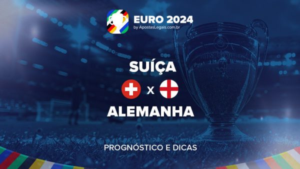 Eurocopa 2024: Suíça x Alemanha - Prognóstico e dicas